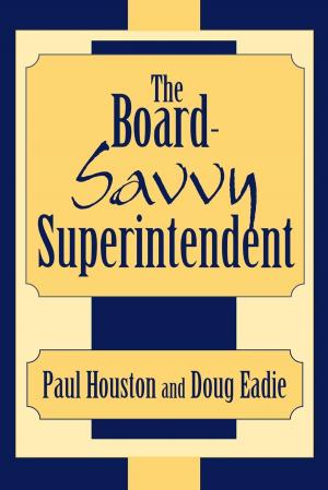 Cover of the book The Board-Savvy Superintendent by Rona Leach McLeod