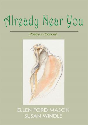 Cover of the book Already Near You by Constance McCutcheon
