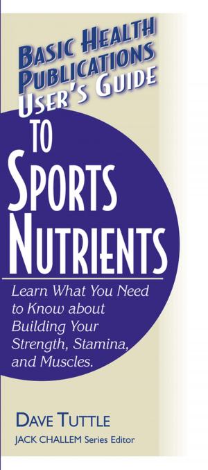 Cover of the book User's Guide to Sports Nutrients by Jack Challem, Liz Brown