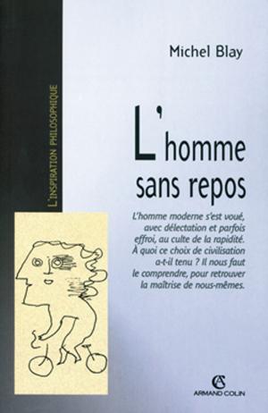 Cover of the book L'homme sans repos by Jacques David, Jean-Louis Chiss
