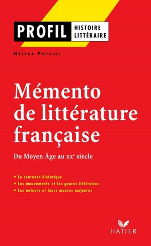 Cover of the book Profil - Mémento de la littérature française by Jacques Colomb, Roland Charnay, Jacques Douaire, Dominique Valentin, Jean-Claude Guillaume
