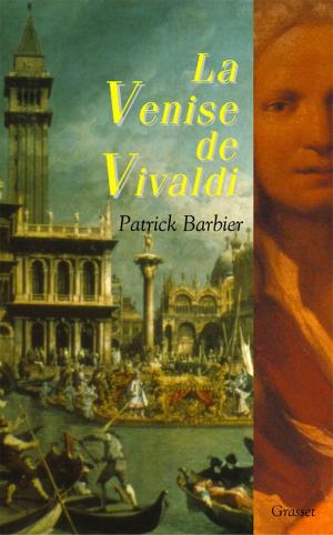 Cover of the book La Venise de Vivaldi by Sylvia Fraser