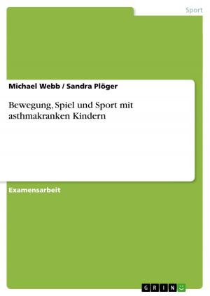 Cover of the book Bewegung, Spiel und Sport mit asthmakranken Kindern by Nicole Tode