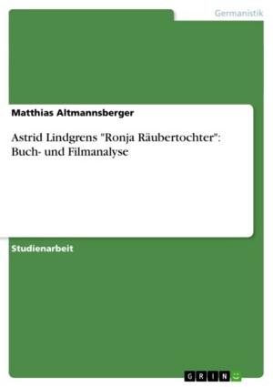 Cover of the book Astrid Lindgrens 'Ronja Räubertochter': Buch- und Filmanalyse by Daniel Sosna