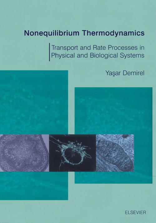 Cover of the book Nonequilibrium Thermodynamics by Yasar Demirel, Yasar Demirel, Elsevier Science