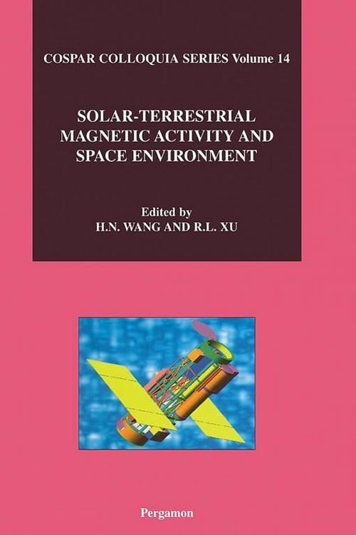 Cover of the book Solar-Terrestrial Magnetic Activity and Space Environment by H. Wang, Elsevier Science