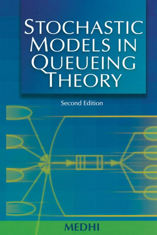 Cover of the book Stochastic Models in Queueing Theory by Jyotiprasad Medhi, Elsevier Science