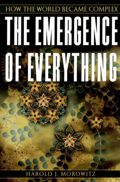 Cover of the book The Emergence of Everything by Harold J. Morowitz, Oxford University Press