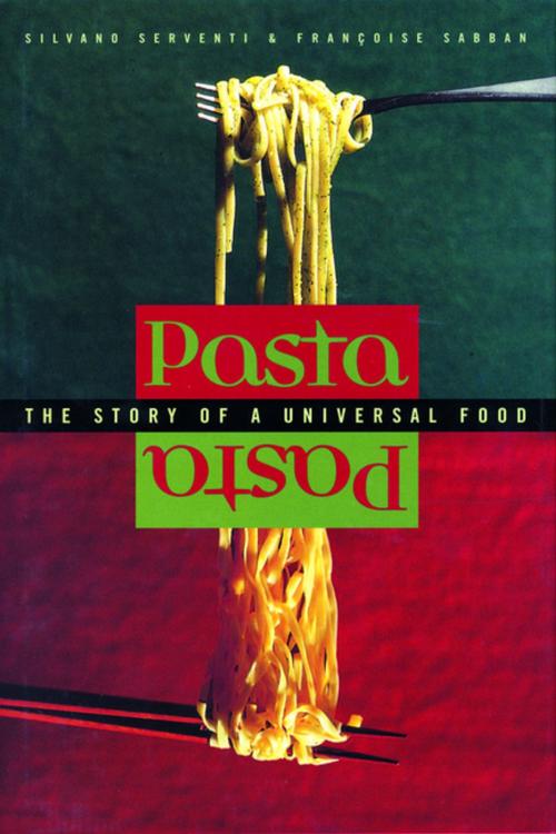 Cover of the book Pasta by Silvano Serventi, Françoise Sabban, Columbia University Press