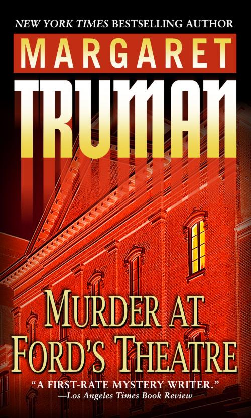 Cover of the book Murder at Ford's Theatre by Margaret Truman, Random House Publishing Group