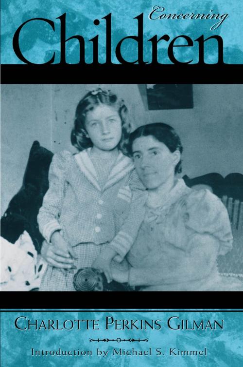 Cover of the book Concerning Children by Charlotte Perkins Gilman, Michael Kimmel, AltaMira Press