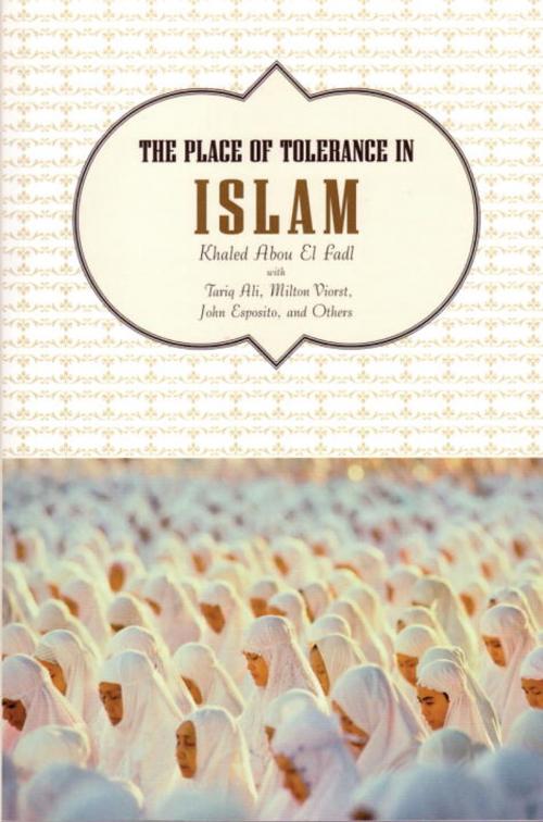 Cover of the book The Place of Tolerance in Islam by Khaled Abou El Fadl, Beacon Press