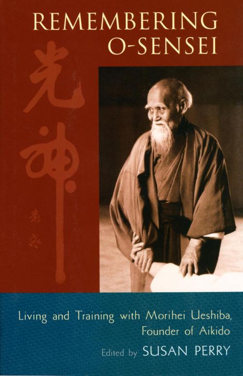 Cover of the book Remembering O-Sensei by , Shambhala