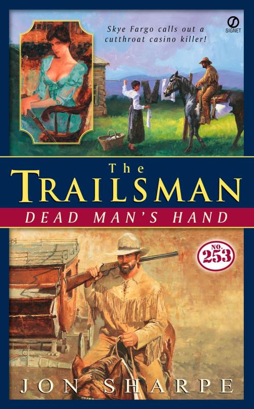 Cover of the book The Trailsman #253 by Jon Sharpe, Penguin Publishing Group