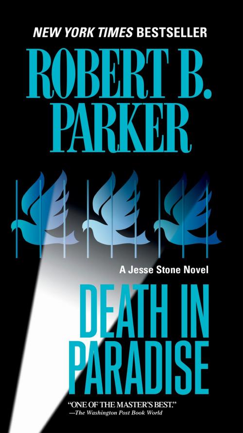 Cover of the book Death in Paradise by Robert B. Parker, Penguin Publishing Group