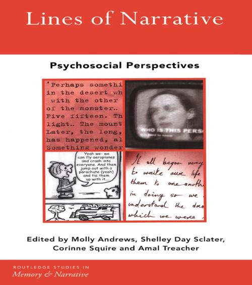 Cover of the book Lines of Narrative by Molly Andrews, Shelley Day Sclater, Corinne Squire, Amal Treacher, Taylor and Francis