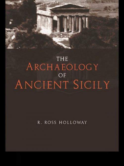 Cover of the book The Archaeology of Ancient Sicily by R. Ross Holloway, Taylor and Francis