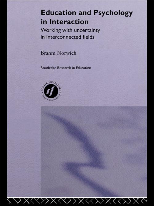 Cover of the book Education and Psychology in Interaction by Brahm Norwich, Taylor and Francis
