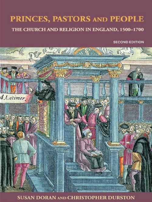 Cover of the book Princes, Pastors and People by Susan Doran, Christopher Durston, Taylor and Francis