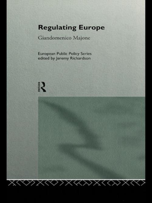 Cover of the book Regulating Europe by , Taylor and Francis
