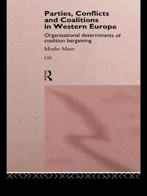 Cover of the book Parties, Conflicts and Coalitions in Western Europe by Moshe Maor, Taylor and Francis