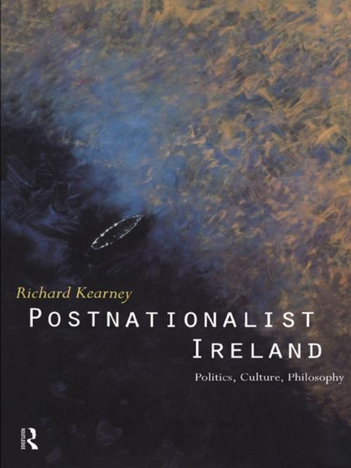 Cover of the book Postnationalist Ireland by Richard Kearney, Taylor and Francis