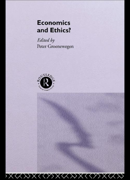 Cover of the book Economics and Ethics? by , Taylor and Francis