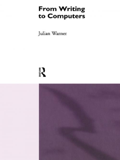 Cover of the book From Writing To Computers by Julian Warner, Taylor and Francis