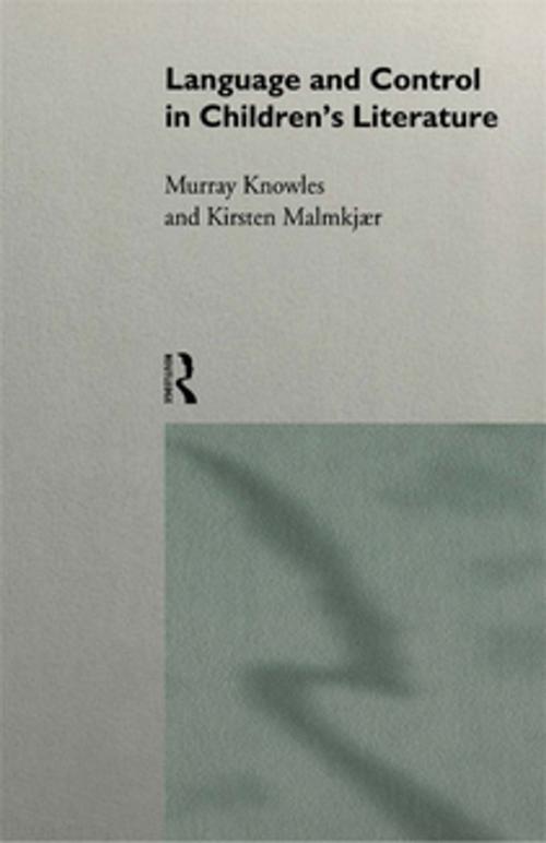 Cover of the book Language and Control in Children's Literature by Murray Knowles, Kirsten Malmkjaer, Taylor and Francis
