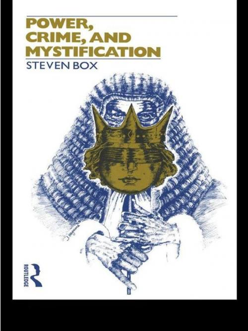 Cover of the book Power, Crime and Mystification by Steven Box, Taylor and Francis