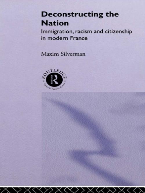Cover of the book Deconstructing the Nation by Maxim Silverman, Taylor and Francis