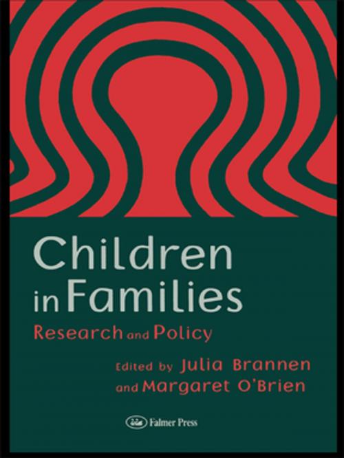 Cover of the book Children In Families by Julia Brannen, Margaret O'Brien, Taylor and Francis