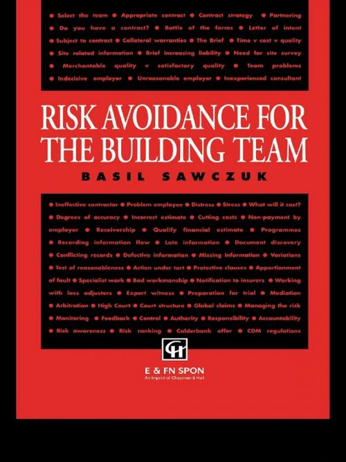 Cover of the book Risk Avoidance for the Building Team by Basil Sawczuk, CRC Press