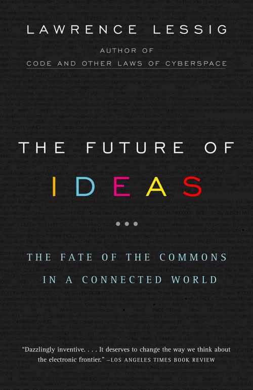 Cover of the book The Future of Ideas by Lawrence Lessig, Knopf Doubleday Publishing Group