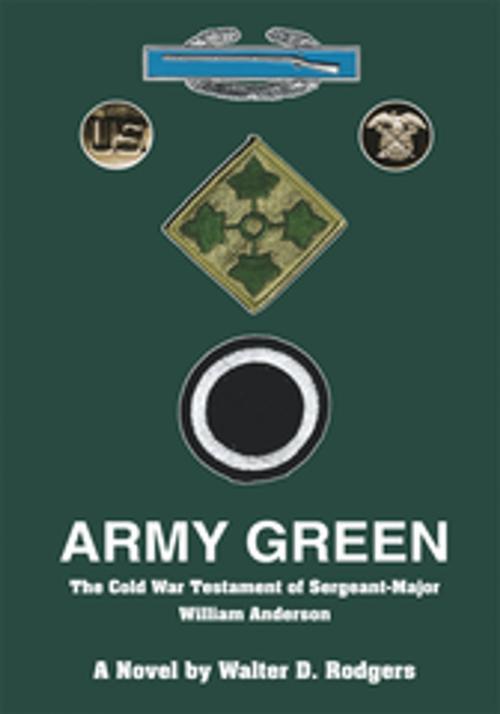 Cover of the book Army Green by Walter D. Rodgers, Trafford Publishing