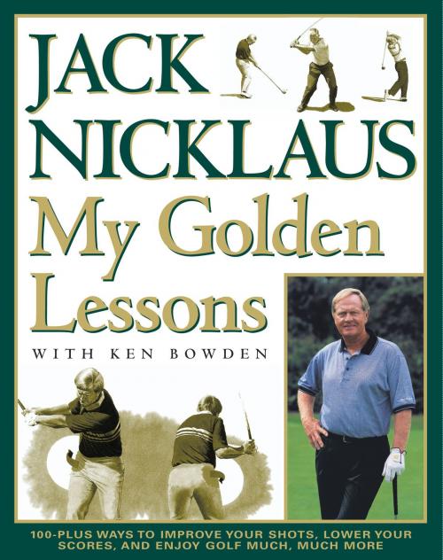 Cover of the book My Golden Lessons by Jack Nicklaus, Simon & Schuster