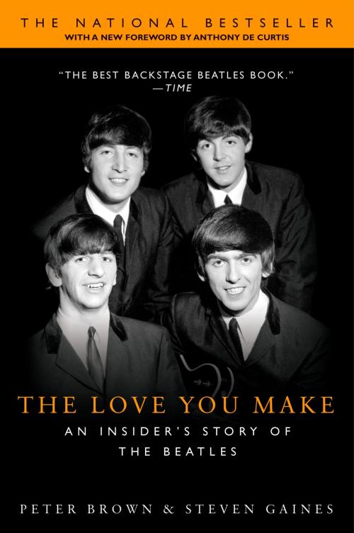 Cover of the book The Love You Make by Peter Brown, Steven Gaines, Penguin Publishing Group