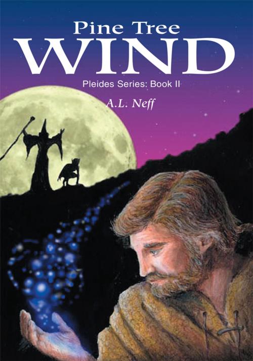 Cover of the book Pine Tree Wind by A.L. Neff, iUniverse