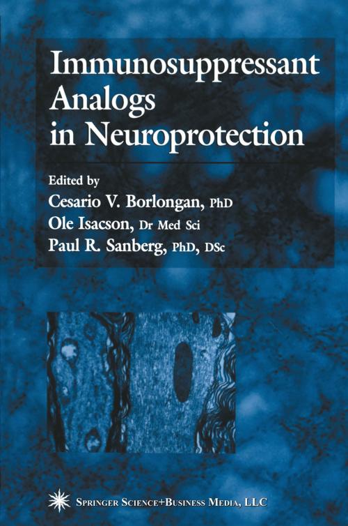 Cover of the book Immunosuppressant Analogs in Neuroprotection by , Humana Press