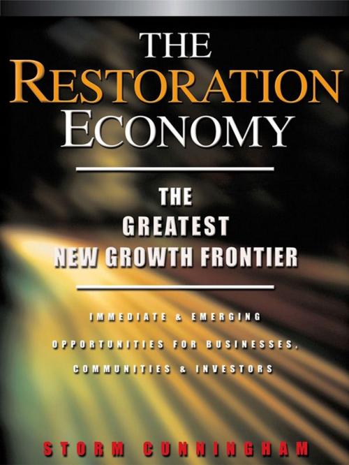 Cover of the book The Restoration Economy by Storm Cunningham, Berrett-Koehler Publishers