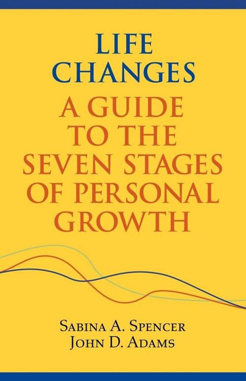 Cover of the book Life Changes by Sabina A. Spencer, John D. Adams, Paraview Press