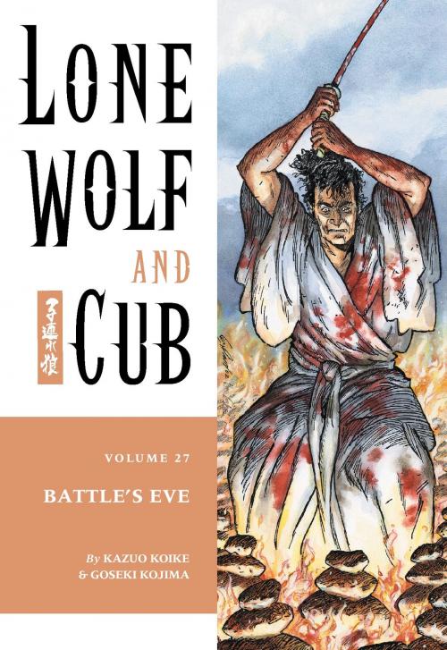 Cover of the book Lone Wolf and Cub Volume 27: Battle's Eve by Kazuo Koike, Dark Horse Comics