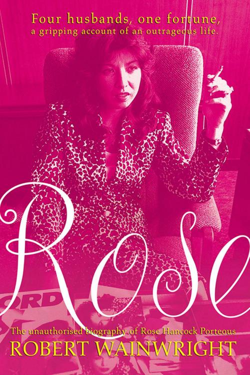 Cover of the book Rose by Robert Wainwright, Allen & Unwin