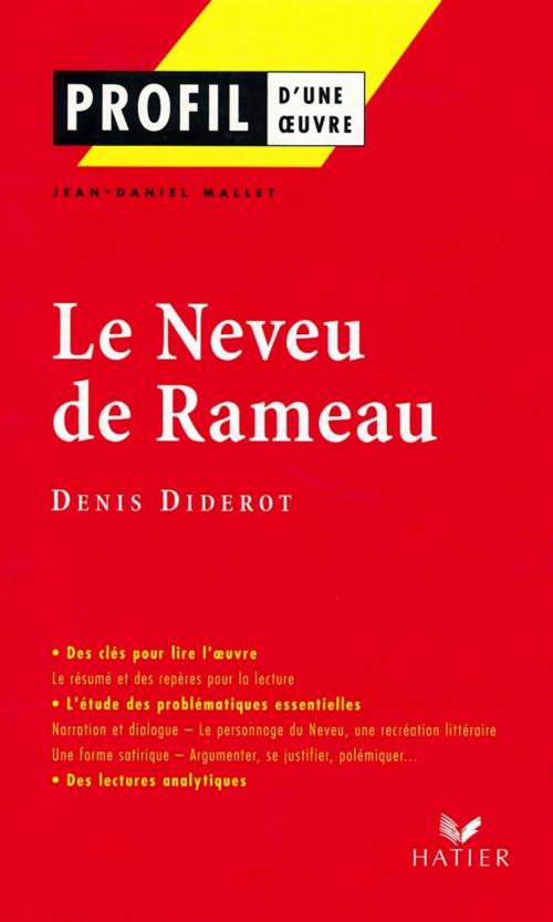 Cover of the book Profil - Diderot (Denis) : Le Neveu de Rameau by Jean-Daniel Mallet, Georges Decote, Denis Diderot, Hatier