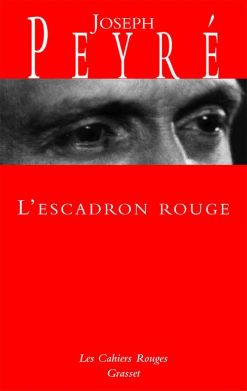 Cover of the book L'Escadron blanc by Joseph Peyré, Grasset