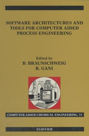 bigCover of the book Software Architectures and Tools for Computer Aided Process Engineering by 