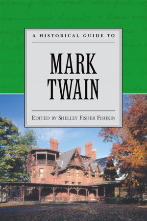 Cover of the book A Historical Guide to Mark Twain by Alfred B. Revenge