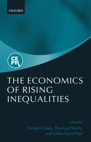 Cover of the book The Economics of Rising Inequalities by Andrew Staniforth, Police National Legal Database (PNLD), Clive Walker, Stuart Osbourne QPM