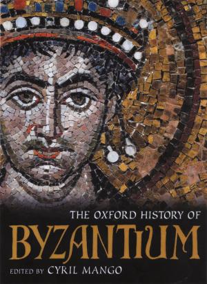 Cover of the book The Oxford History of Byzantium by John Morrill