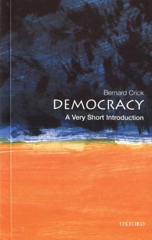 Cover of the book Democracy: A Very Short Introduction by John Choong, Mark Mangan, Nicholas Lingard
